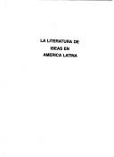 La Literatura de ideas en América Latina by Lucila Pagliai, Simón Bolívar