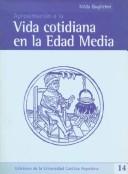 Cover of: Aproximacion a la Vida Cotidiana En La Edad Media (Biblioteca Andres Rivera)