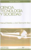 Cover of: Ciencia, Tecnologia y Sociedad: Estudios Interdisciplinares En La Universidad, En La Educacion y En La Gestion Publica (Nueva ciencia)