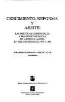 Cover of: Crecimiento, reforma y ajuste: Las politicas comerciales y macroeconomicas de America Latina en los decenios de 1970 y 1980 (Seccion de obras de economia)