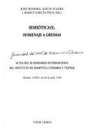 Cover of: Semiótica(s): homenaje a Greimas : actas del III Seminario Internacional del Instituto de Semiótica Literaria y Teatral, Madrid, UNED, 26-28 de abril, 1993