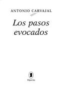 Cover of: Los pasos evocados