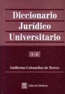 Cover of: Diccionario Juridico Universitario, Volume 2 I-Z (Enciclopedias, Diccionarios y Repertorios)