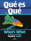 Cover of: Qué es qué = What's What by David Fisher, Reginald, Jr. Bragonier