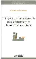 Cover of: El Impacto de Inmigracion En Economia y Sociedad (Autores, Textos y Temas)