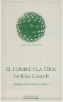 El hombre y la ética by José Rubio Carracedo
