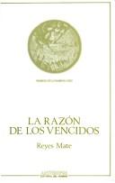 Cover of: La razón de los vencidos