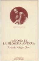 Cover of: Historia de La Filosofia Antigua (Pensamiento Critico/Pensamiento Utopico)