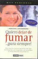 Cover of: Quiero Dejar De Fumar... ¡para Siempre! (Muy Personal)