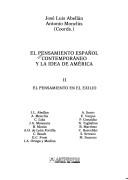 Cover of: El Pensamiento español contemporáneo y la idea de América by José Luis Abellán, Antonio Monclús, coords.