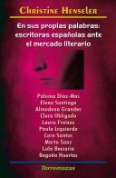 Cover of: En Sus Propias Palabras: Escritoras Espa~nolas Ante El Mercado Literario