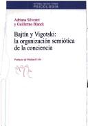 Bajtín y Vigotski by Adriana Silvestri, Guillermo Blanck