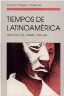 Cover of: Tiempos de Latinoamérica