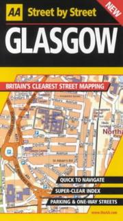 Cover of: AA Street by Street Glasgow (AA Street by Street) by Automobile Association (Great Britain)