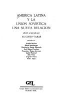 Cover of: America Latina y la Union Sovietica: Una nueva relacion (Coleccion Estudios internacionales)