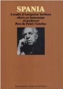 Cover of: Spania: estudis d'antiguitat tardana oferts en homenatge al profesor Pere de Palol i Salellas.