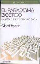 Cover of: El paradigma bioético: una ética para la tecnociencia
