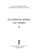 Cover of: El Conde de Aranda y su tiempo (Publicacion numero 2066 de la "Institucion Fernando el Catolico")