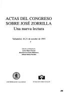 Cover of: Actas del Congreso sobre Jose Zorrilla: Una nueva lectura  by 