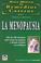 Cover of: Guia Medica de Remedios Caseros para Tratar y prevenir La Menopausia/ The Doctors Book of Home Remedies for Managing Menopause (Guia Medica De Remedios ... Guide of Home Remedies to Treat and Prevent)