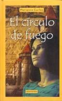 Cover of: El Circulo De Fuego by Marianne Curley