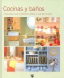 Cover of: Cocinas Y Banos/kitchens And Bathrooms: Ideas Para Crear Ambientes Calidos Y Muy Funcionables