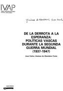 Cover of: De la derrota a la esperanza by Juan Carlos Jiménez de Aberasturi, Juan Carlos Jiménez de Aberasturi