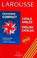 Cover of: Larousse diccionari compact: català-anglès, English-Catalan.