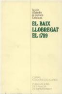 Cover of: El Baix Llobregat el 1789: respostes al qüestionari de Francisco de Zamora