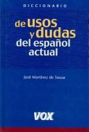 Cover of: Diccionario De Usos Y Dudas Del Español Actual / Dictionary of Usage and Doubts of Actual Spanish