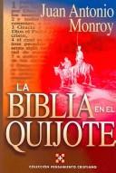 La Biblia en el Quijote by Juan Antonio Monroy
