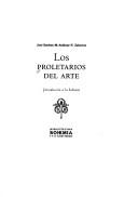 Cover of: Los proletarios del arte: introducción a la bohemia