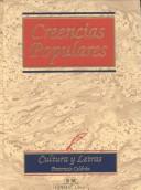 Cover of: Creencias populares: costumbres, manías y rarezas  con su explicación, historia y origen