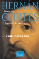 Cover of: Hernan Cortes by Juan Miralles, Juan Miralles Ostos