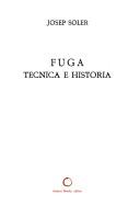 Cover of: Fuga, técnica e historia