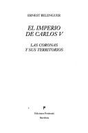 Cover of: El Imperio de Carlos V by Ernest Belenguer Cebria, Ernest Berenguer