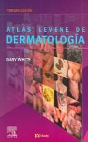 Cover of: Atlas a color Levene de Dermatologia
