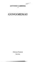 Cover of: Gongoremas by António Carreira