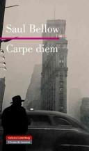 Cover of: Carpe Diem by Saul Bellow