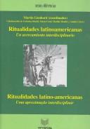 Cover of: Ritualidades latimoamericanas. Un acercamiento intrdisciplinario. (Nexos Y Diferencias/ Links and Differences)