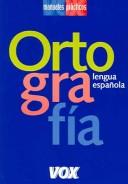 Cover of: Ortografia: lengua espanola