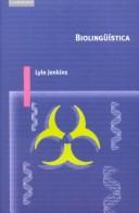 Cover of: Biolingüística by Lyle Jenkins