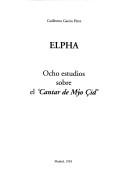 Cover of: Elpha: ocho estudios sobre el "Cantar de mýo Çid"