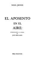 Cover of: El Aposen to En El Aire: Introduccion a LA Posesia De Jose Bergamin (Pre-textos)