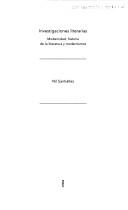 Cover of: Investigaciones literarias: modernidad, historia de la literatura y modernismos