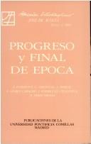 Cover of: Progreso y Final de Epoca (Estudios Interdisciplinares)