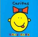 Cover of: Caritas/funny Faces by Todd Parr