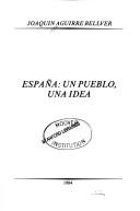 Cover of: España: Un pueblo, una idea (Coleccion Ensayo)