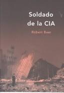 Cover of: Soldado De LA CIA