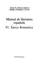 Cover of: Manual de literatura hispanoamericana by Felipe B. Pedraza Jiménez, coordinador.